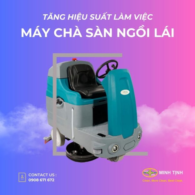 Dễ dàng tăng năng suất làm việc nhờ máy lau sàn ngồi lái