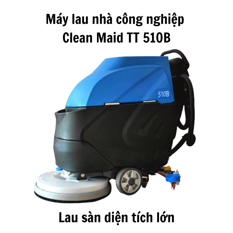 Lau sàn diện tích lớn với máy lau nhà Clean Maid TT 510B